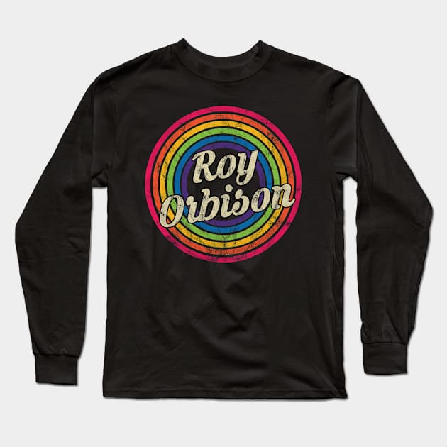 Roy Orbison - Retro Rainbow Faded-Style Long Sleeve T-Shirt by MaydenArt